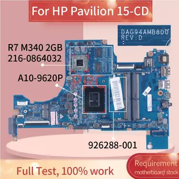 15-CD HP Pavilion A10-9620P R7 M340 2GB Sülearvuti Emaplaadi 926288-001 DAG94AMB8D0 Sülearvuti Emaplaadi 216-0864032 DDR4